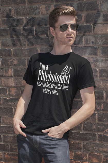 FunkyShirty I'm a Phlebotomist I Stay in Between the lines when I Color (Men)  Creative Design - FunkyShirty
