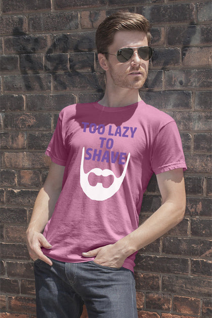 FunkyShirty Too Lazy To Shave  Creative Design - FunkyShirty