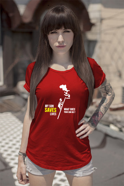FunkyShirty My Son Saves Lives what Does your Son do? (Women)  Creative Design - FunkyShirty
