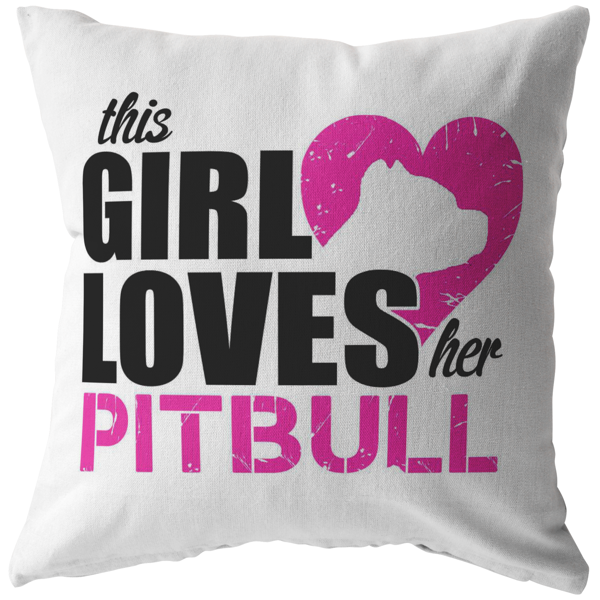 This Girl Loves her Pitbull - Pillow