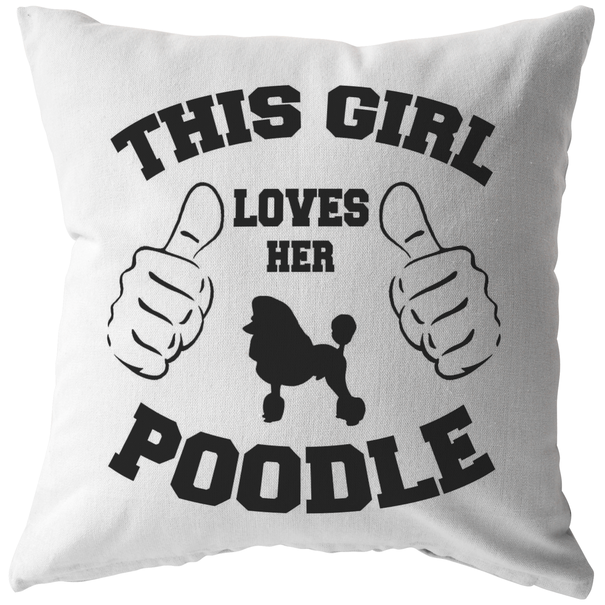 This girl loves her poodle - Pillow