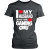 I Love my Husband and we Love Gaming