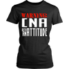 Warning CNA with an Attitude (Women)
