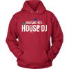 Trust me Im a House DJ (Women)
