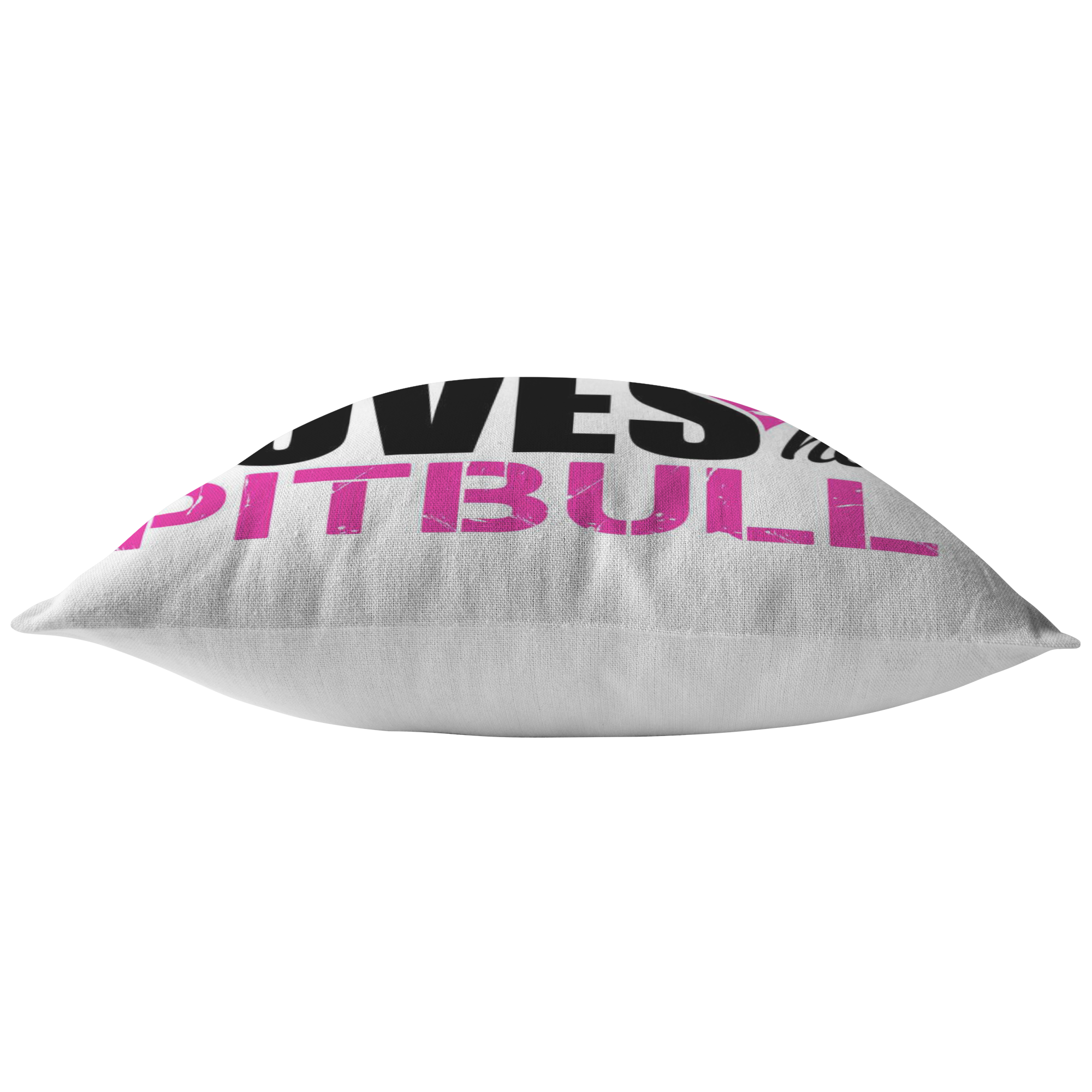 This Girl Loves her Pitbull - Pillow
