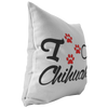 I love my Chihuahua - Pillow