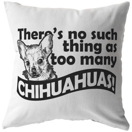 There Is No Such Thing As Too Many Chihuahuas