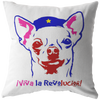 Chihuahua Revolution - Pillow