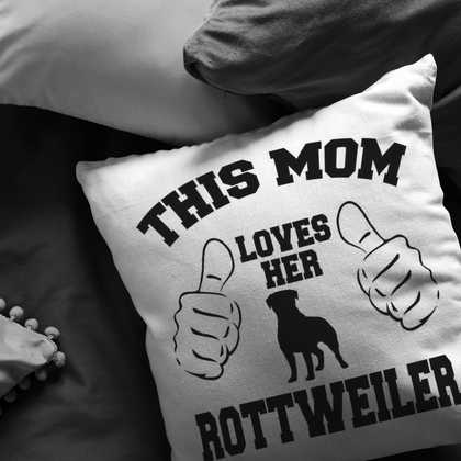 This Mom Loves Her ROTTWEILER- Pillow