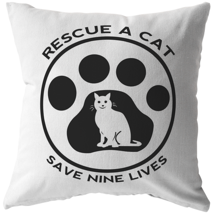 Rescue A Cat, Save Nine Lives - Pillow