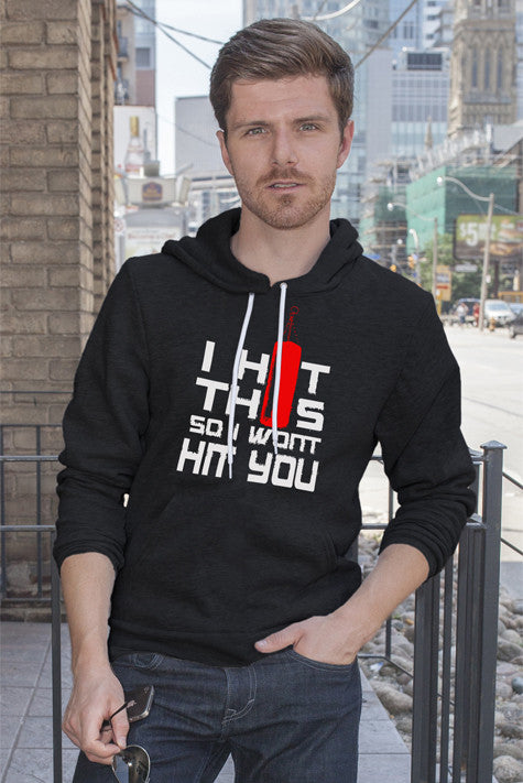 I HIt This so I Wont Hit You (Men)
