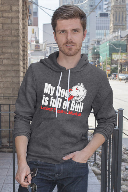 FunkyShirty My Dog is Full or Bull (Men)  Creative Design - FunkyShirty