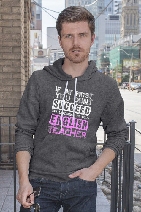 If at First You Dont Succeed Try Listining to Your English Teacher (Men)