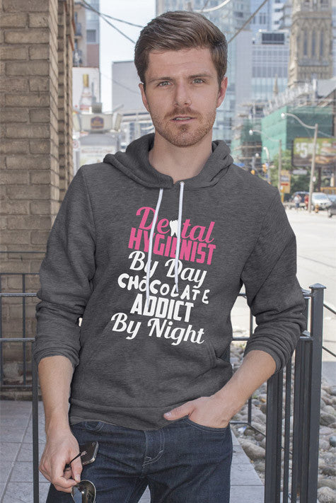 Dental Hygienist by day Chocolate Addict by Night (Men)