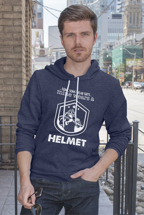 Some Sons Wear Suits mine wears a Helmet (Men)