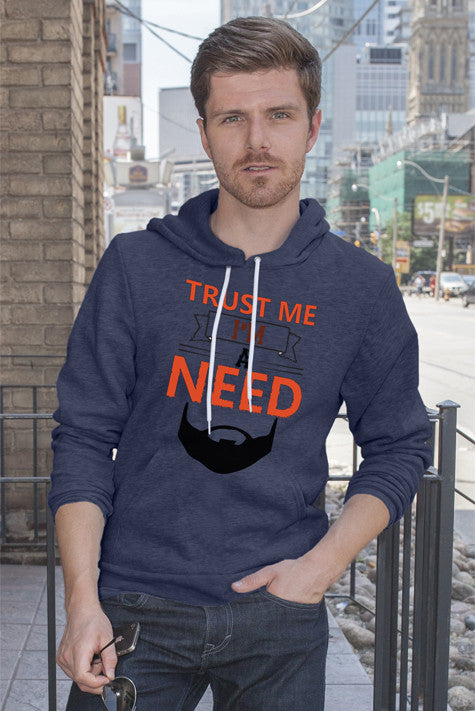 Trust Me Im a Need Beard