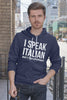 I Speak Italian what's your Superpower (Men)