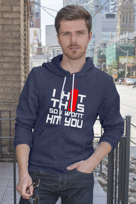 I HIt This so I Wont Hit You (Men)