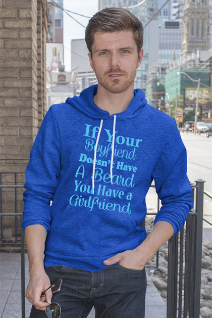 FunkyShirty IF your Boyfriend Doesnt Have a Beard You Have a Girlfriend  Creative Design - FunkyShirty
