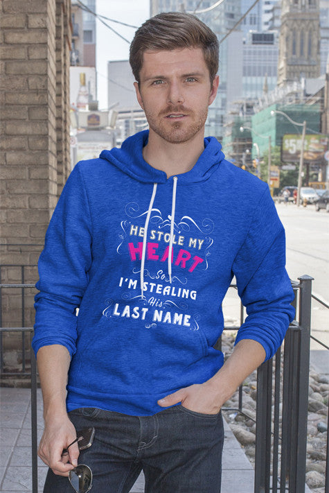 He Stole my Heart so Im Stealing his Lastname (Men)
