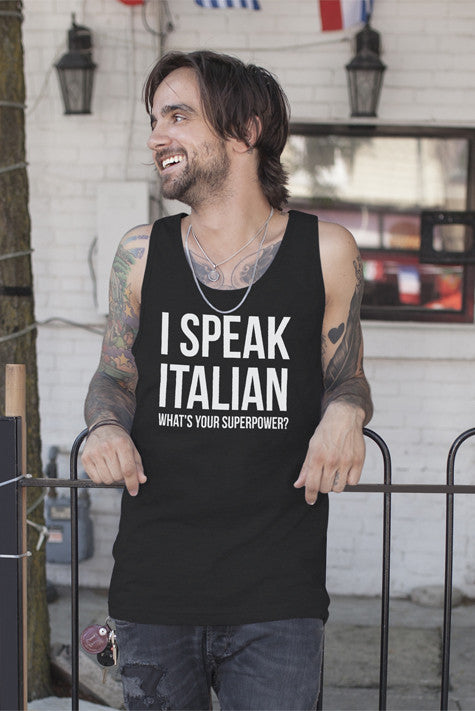 I Speak Italian what's your Superpower (Men)