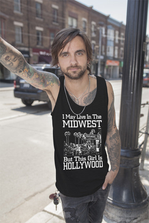I may Live in The Midwest But This Girl is Hollywood (Men)