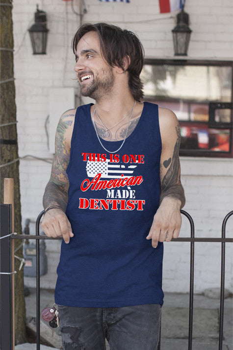 This is one American made Dentist (Men)