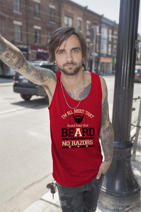 Im all About That Beard Bout That Beard no Razors