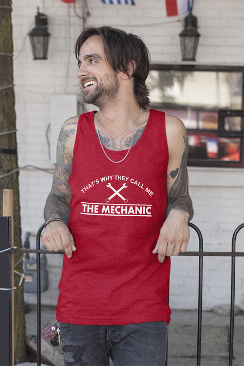 That's Why They Call me The Mechanic (Men)