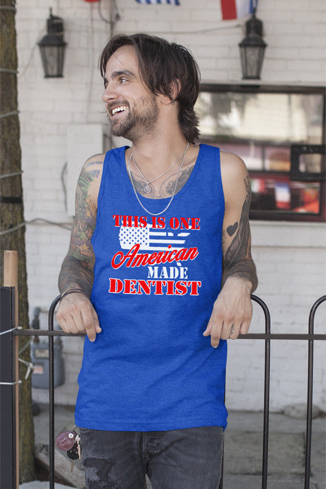 This is one American made Dentist (Men)