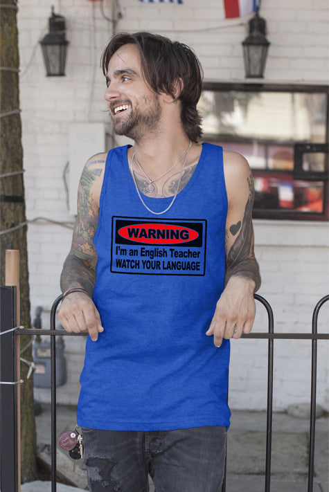 Warning I'm an english teacher watch your language (Men)
