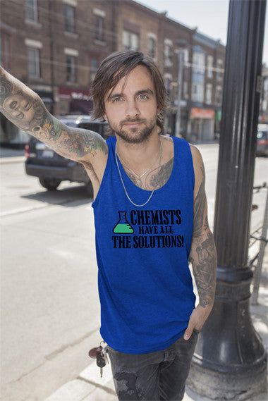 Chemists have All The Solutions! (Men)