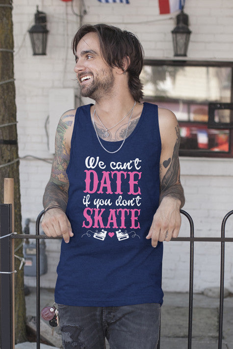 We can date if Dont Skate(Men)