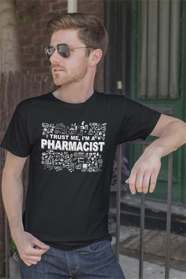 Trust me Im a Pharmacist (Men)
