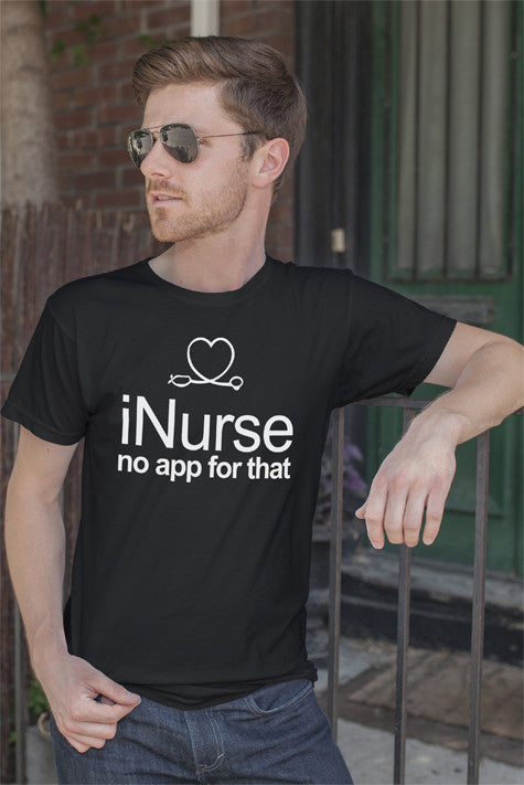 I Love Nurse no App for That (Men)