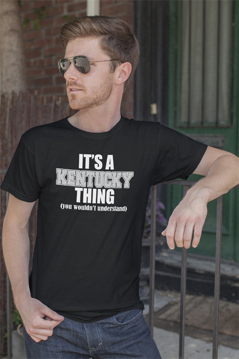 Its a Kentucky thing (you wouldn't understand) (Men)