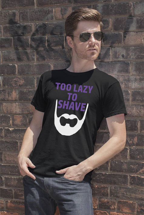 Too Lazy To Shave