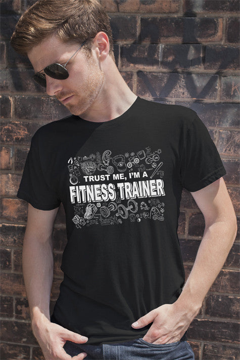 Trust me Im a Fitness Trainer (Men)