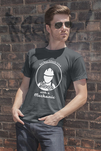 FunkyShirty Get Your Wheels Oiled Sleep with a Mechanic (Men)  Creative Design - FunkyShirty