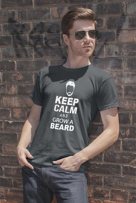 Keep Calm And Grow a Beard