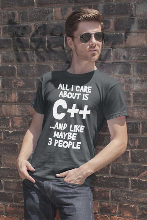 All i Care About is C++...and like maybe 3 People (Men)