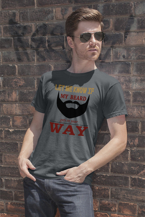 My Beard Gets on Your Way