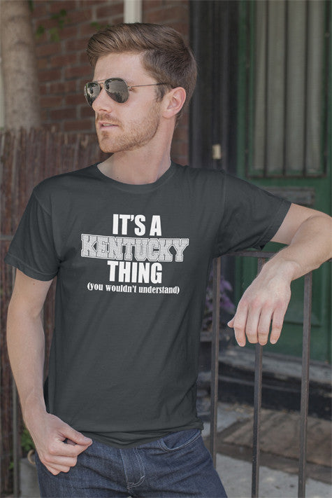 Its a Kentucky thing (you wouldn't understand) (Men)