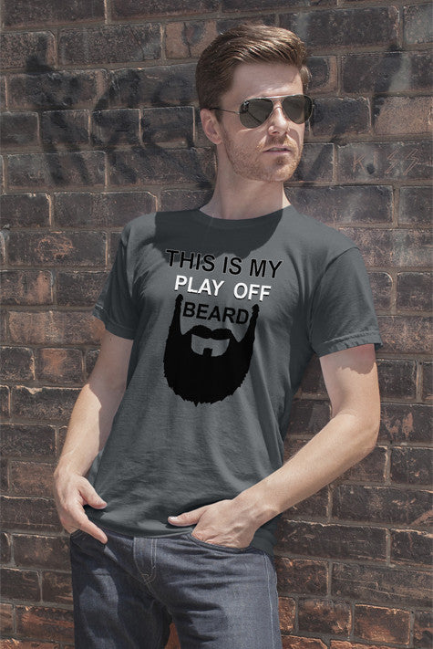 This Is My Play Off Beard
