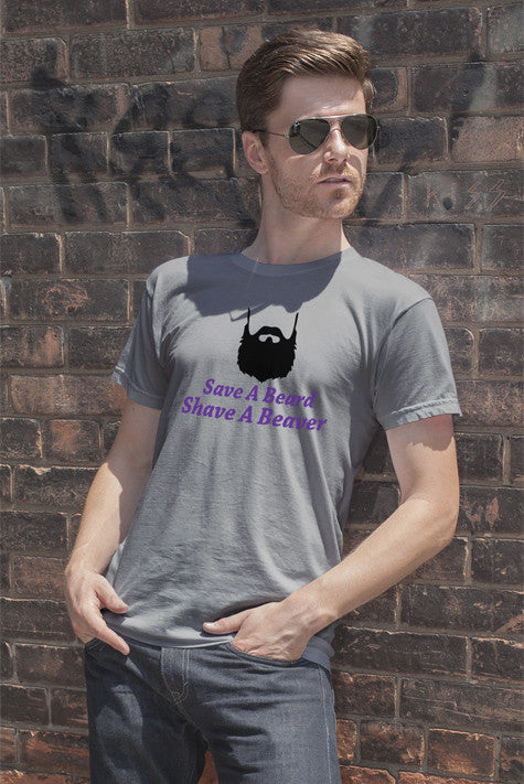 Save a Beard Shave a Beaver