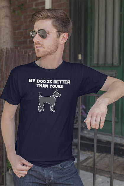 FunkyShirty My dog is Better than Your's (Men)  Creative Design - FunkyShirty
