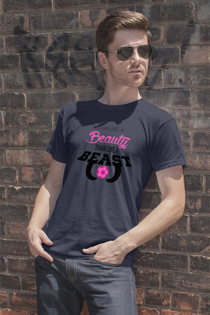 FunkyShirty Look Like a Beauty Train Like a Beast (Men)  Creative Design - FunkyShirty