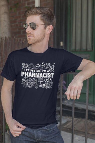 Trust me Im a Pharmacist (Men)