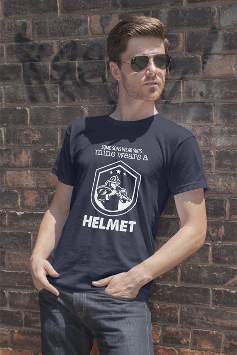 Some Sons Wear Suits mine wears a Helmet (Men)