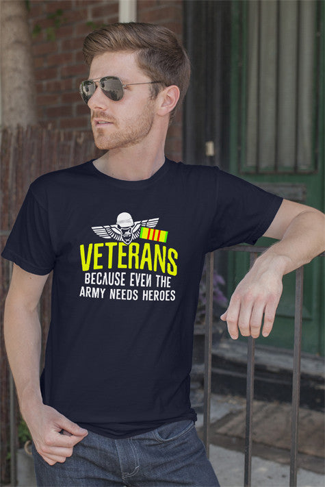 Veterans Because even the army needs Heroes (Men)